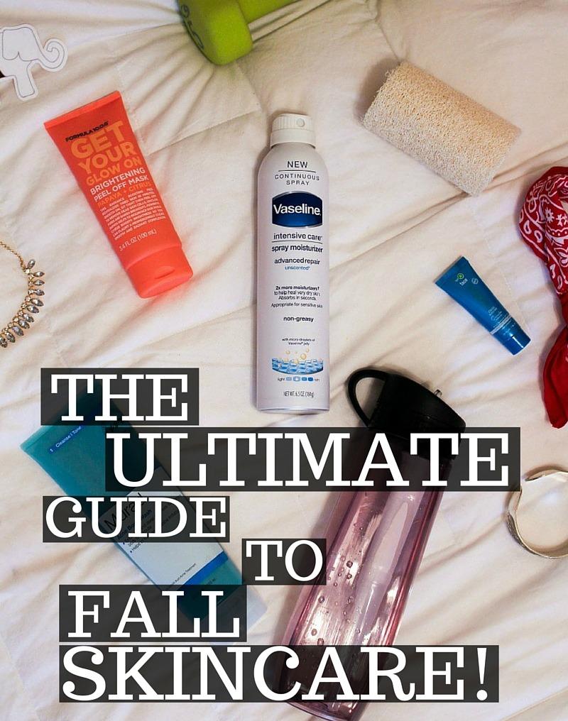 The busy girl’s guide to fall skincare!