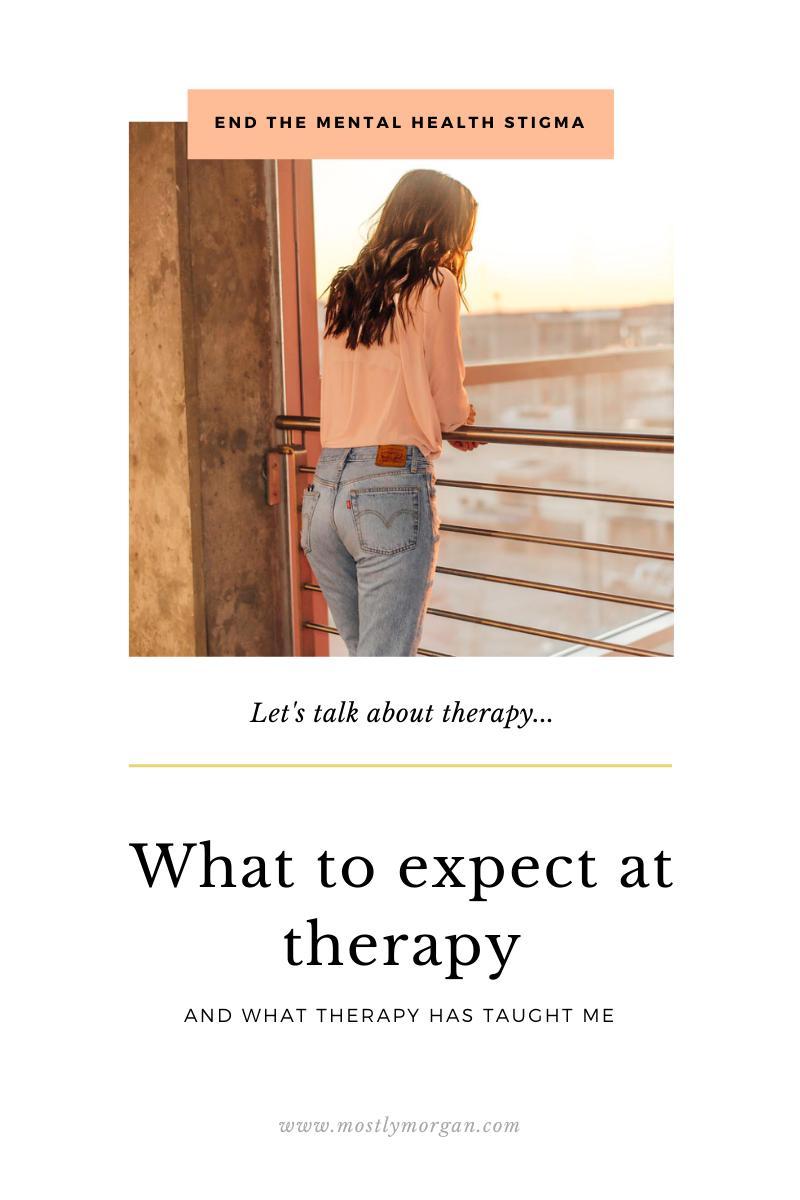 What therapy has taught me and what you can expect at your first therapy session.